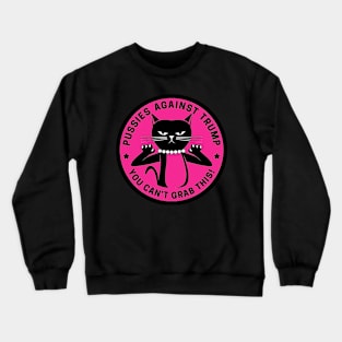 Pussies Against Trump - Hot Pink Crewneck Sweatshirt